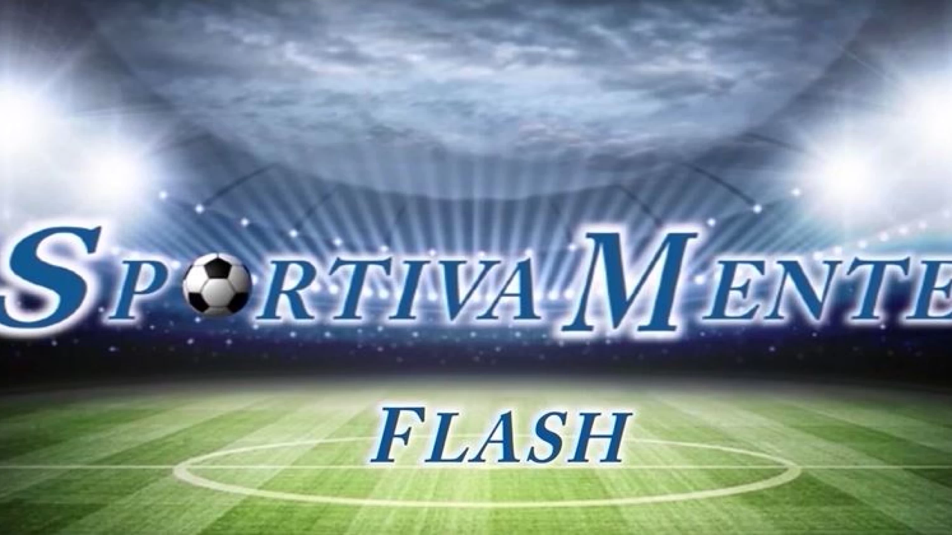 "Sportivamente Flash": L'Approfondimento sportivo di inizio settimana a cura della nostra redazione. Guarda il video